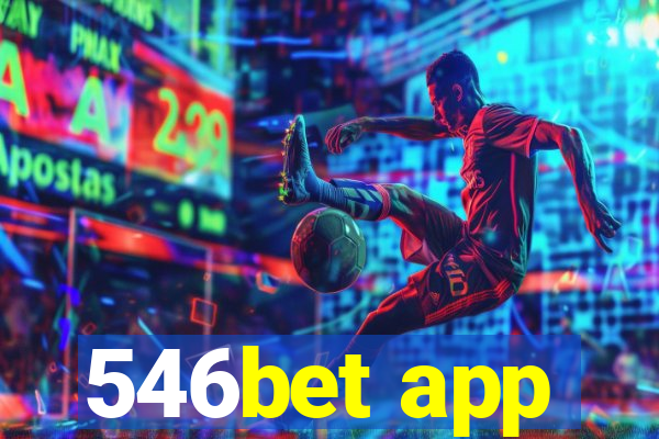 546bet app